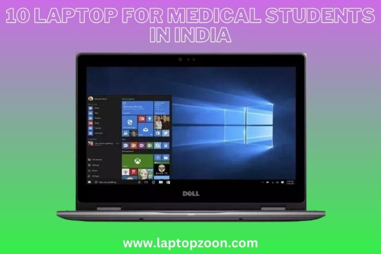 10 Laptop For Medical Students in india