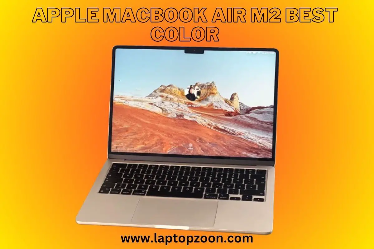 Apple Macbook Air M2 Best Color