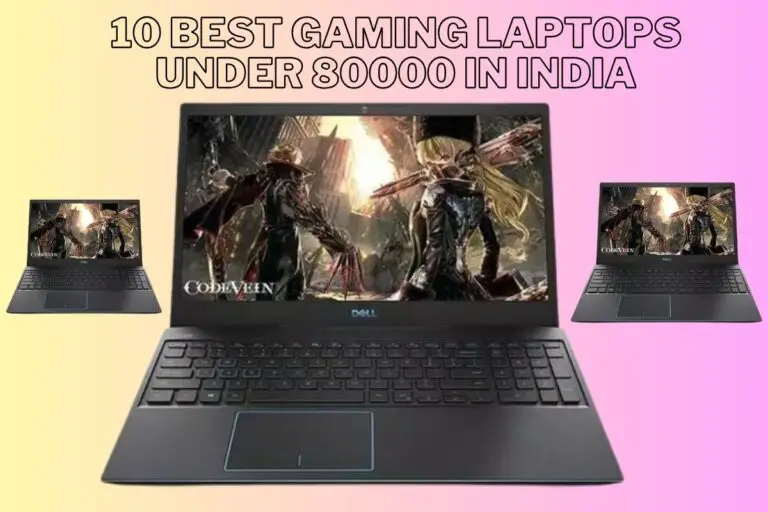 10 Best Gaming Laptops Under 80000 in india