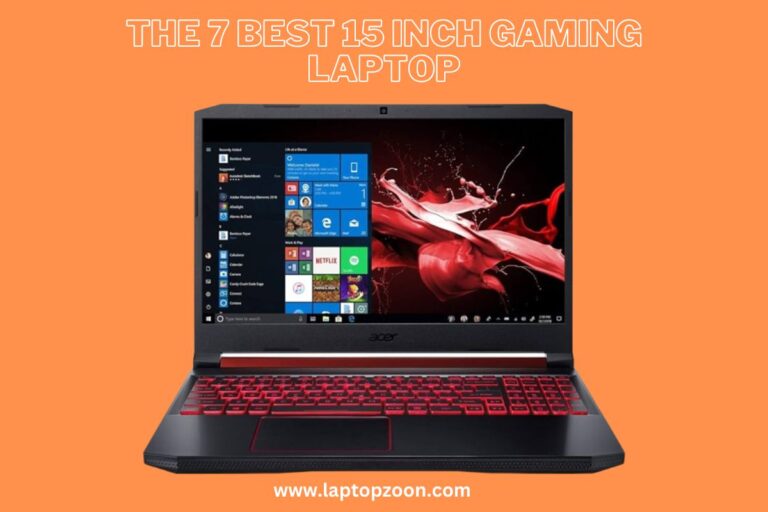 The 7 Best 15 inch Gaming Laptop