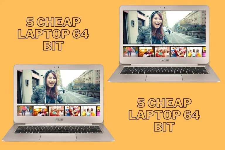 5 cheap laptop 64 bit