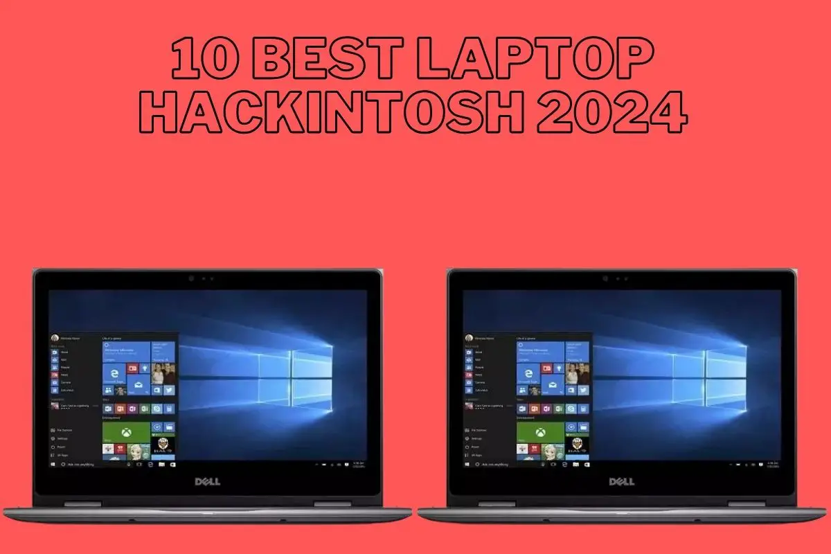 10 Best Laptop Hackintosh 2024