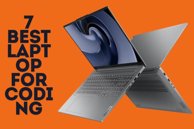 7 Best Laptop For Coding