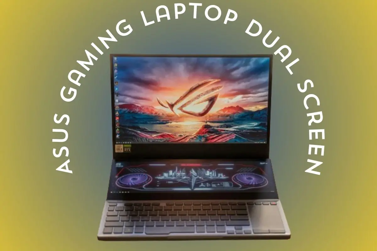 Asus Gaming Laptop Dual Screen