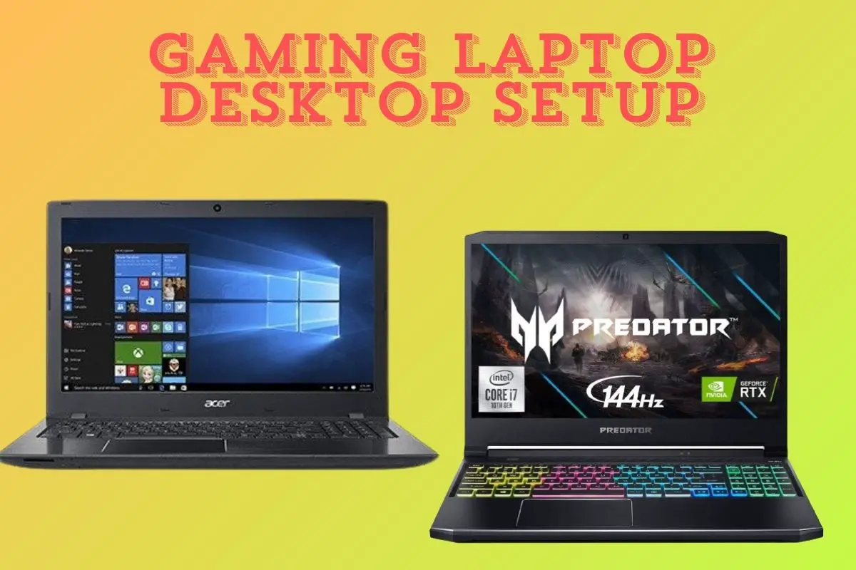 Gaming Laptop Desktop Setup