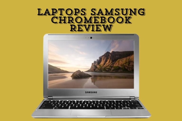 Laptops Samsung Chromebook Review