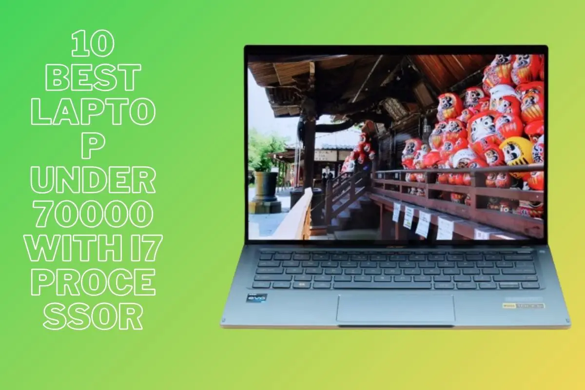 10 Best Laptop Under 70000 With i7 Processor