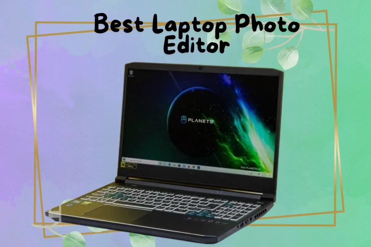 Best Laptop Photo Editor