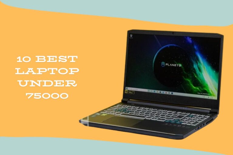 10 Best Laptop Under 75000